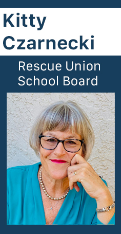 Kitty Czarnecki for Rescue Union School Board